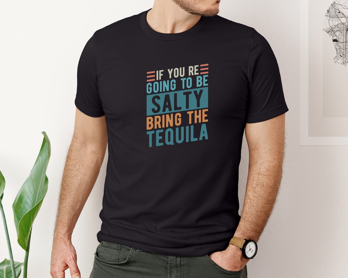 brand:Bella Canvas|color:Black|If Youre Going To Be Salty Bring The Te 3 Graphic T-Shirt