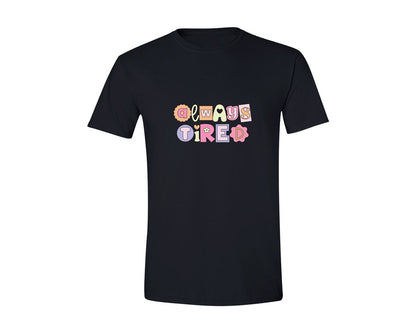 brand:Generic|color:Black|Always Tired Graphic T-Shirt