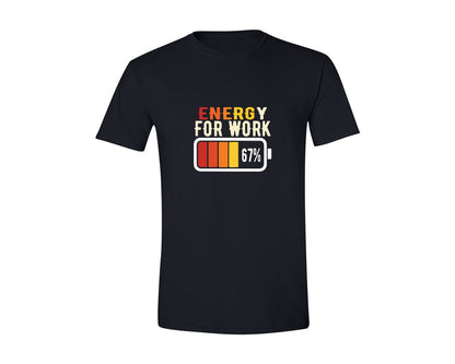 brand:Generic|color:Black|Funny Energy For Work 67 Percent Meme Graphic T-Shirt