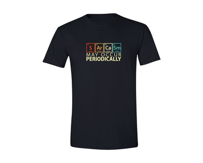 brand:Generic|color:Black|Chemistry Sarcasm May Occur Periodically Graphic T-Shirt