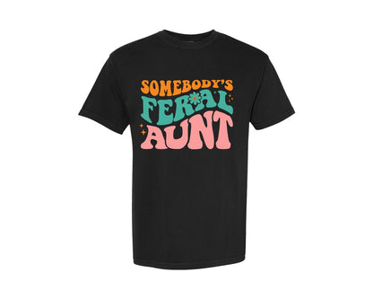 brand:Comfort Colors|color:Black|Somebodys Feral Aunt Retro T Shirt Graphic T-Shirt