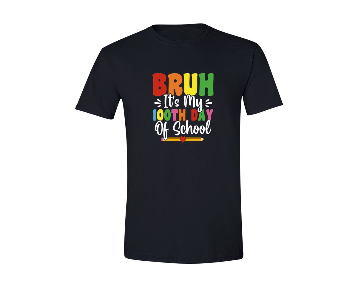 brand:Generic|color:Black|Bruh Its My 100Th Day Of School 100 Da Graphic T-Shirt