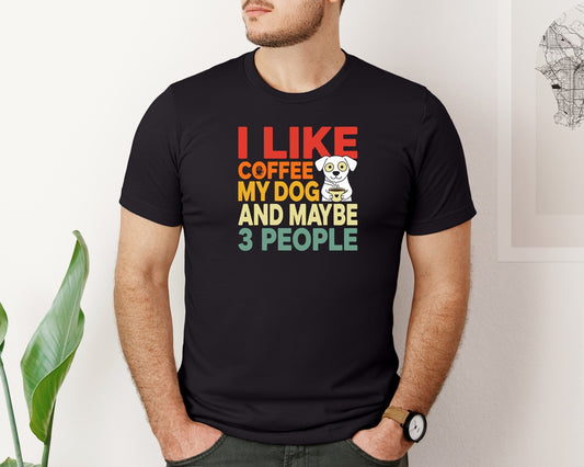 I Like Coffee Dog 3 People T Shirt 2 Graphic T-Shirt
