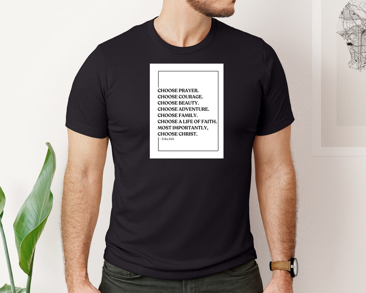 brand:Bella Canvas|color:Black|Choose Christ Quote Erika Kirk Charlie Graphic T-Shirt