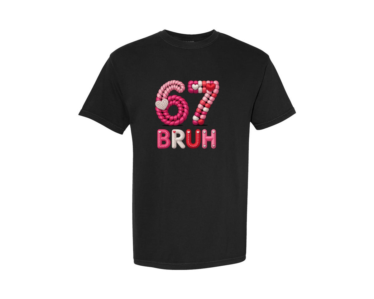 brand:Comfort Colors|color:Black|Crochet Valentine Bruh 67 Meme Shirt Graphic T-Shirt