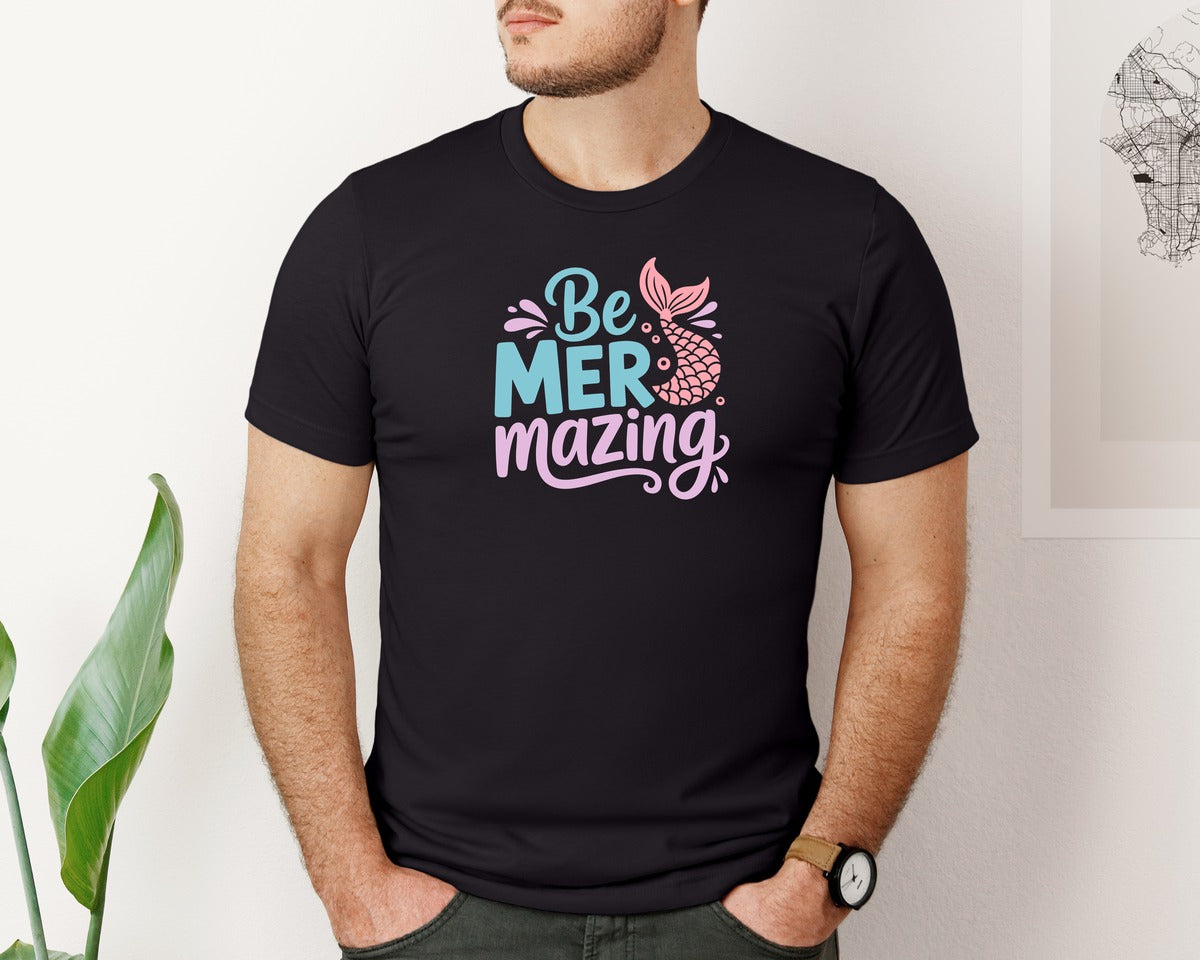 brand:Bella Canvas|color:Black|Be Mer Mazing Mermaid Quote Shirt Graphic T-Shirt