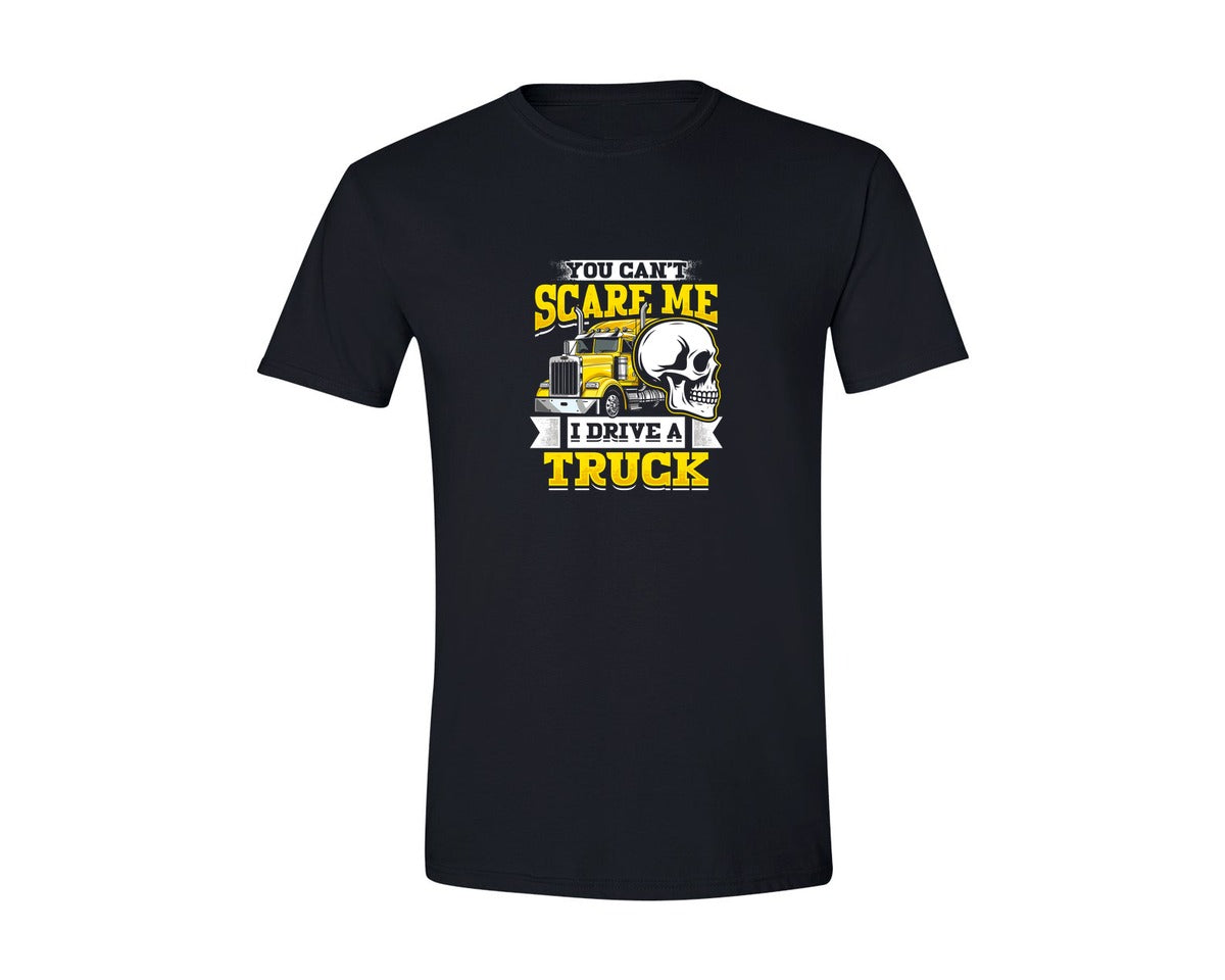 brand:Generic|color:Black|You Cant Scare Me I Drive A Truck Shirt Graphic T-Shirt