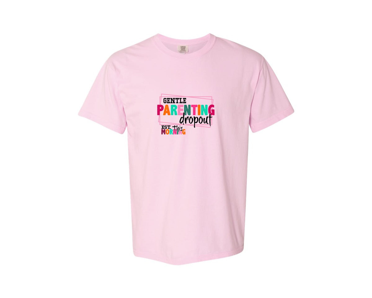 brand:Comfort Colors|color:Blossom|Gentle Parenting Dropout Svgmothers Day 2 Graphic T-Shirt