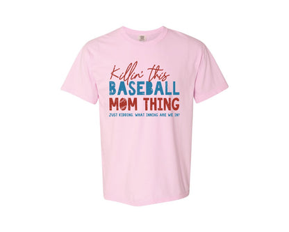 brand:Comfort Colors|color:Blossom|Funny Baseball Mom Thing Graphic T-Shirt