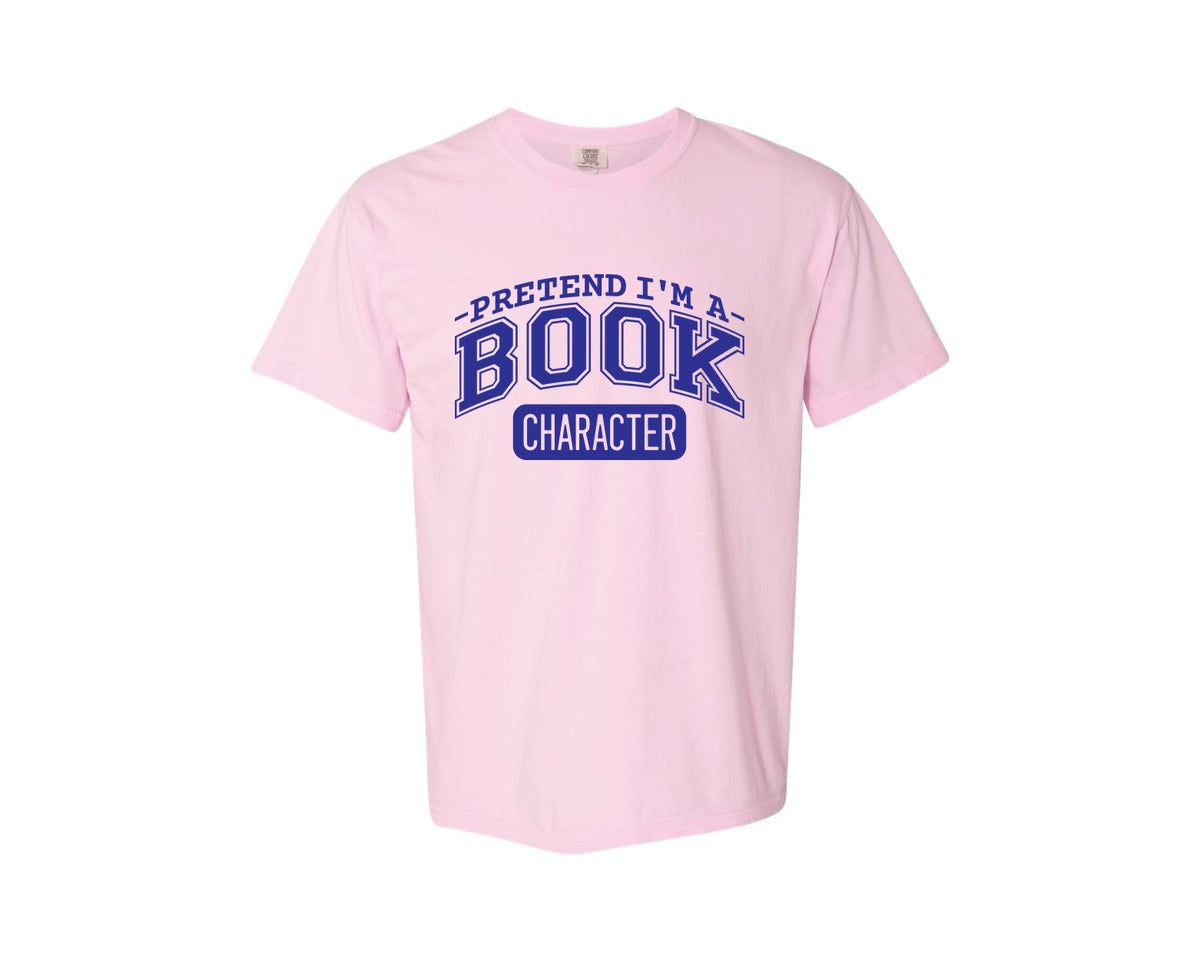 brand:Comfort Colors|color:Blossom|Pretend Im A Book Character Book Lover 2 Graphic T-Shirt