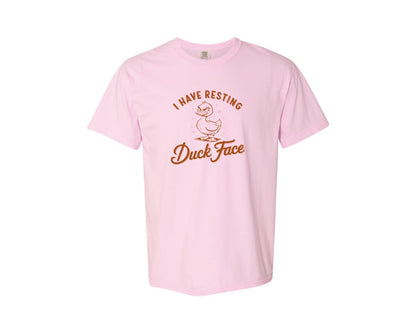 brand:Comfort Colors|color:Blossom|I Have Resting Duck Face Design Graphic T-Shirt