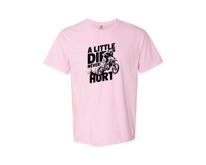 brand:Comfort Colors|color:Blossom|A Little Dirt Never Hurt T Shirt Des Graphic T-Shirt