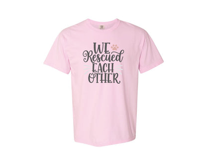 brand:Comfort Colors|color:Blossom|We Rescued Each Other Cute Cat Quote Graphic T-Shirt