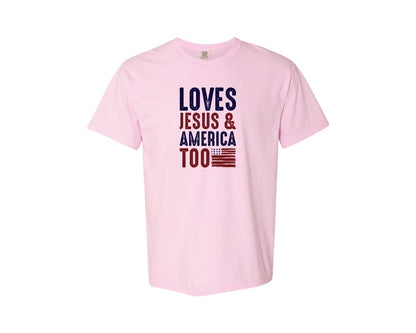 brand:Comfort Colors|color:Blossom|Loves Jesus And America Too Jesus Graphic T-Shirt