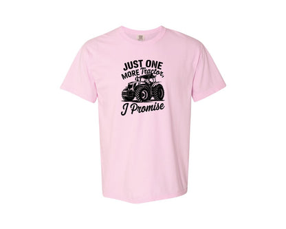 brand:Comfort Colors|color:Blossom|Just One More Tractor I Promise T Sh Graphic T-Shirt