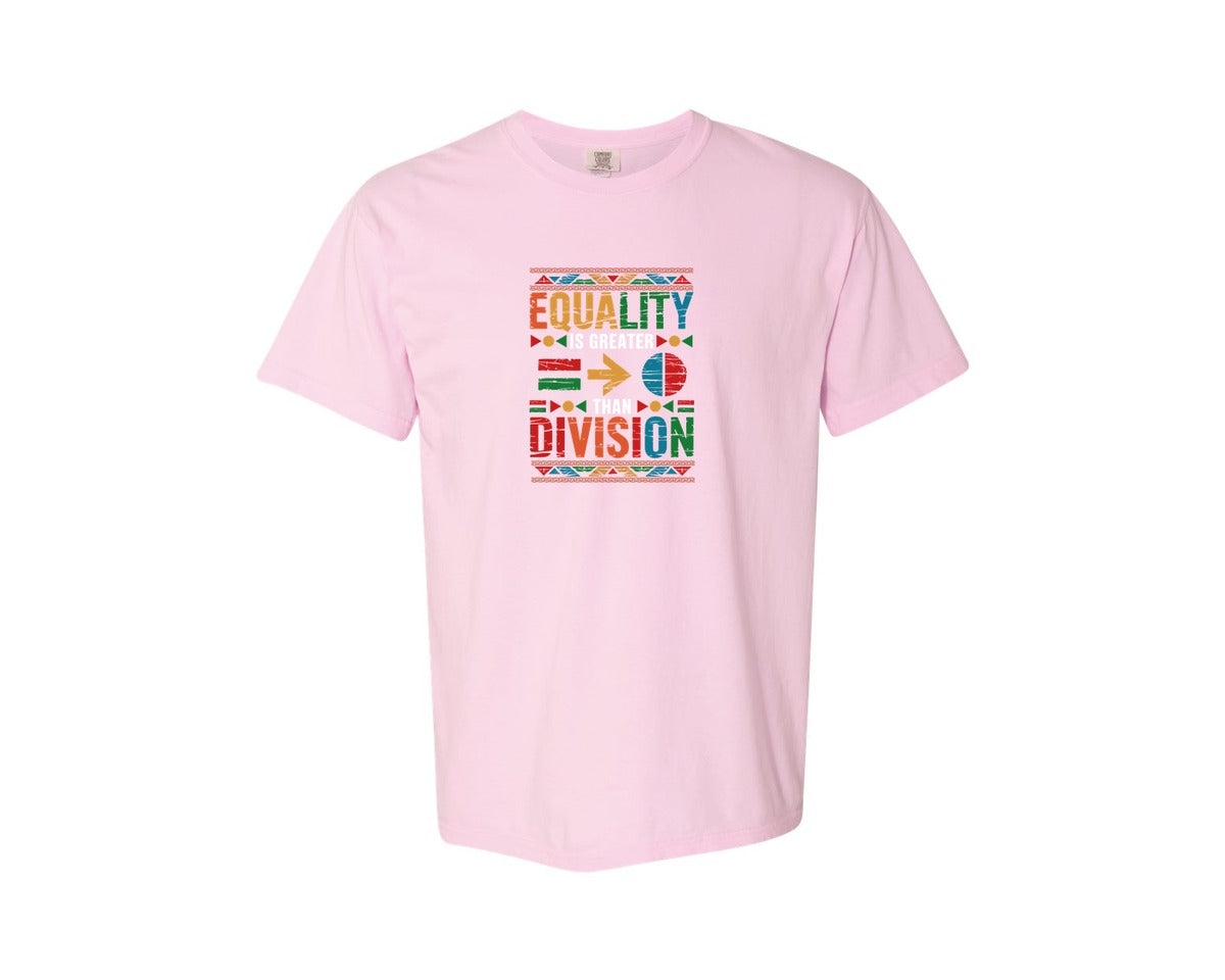 brand:Comfort Colors|color:Blossom|Equality Is Greater Than Division 6 Graphic T-Shirt