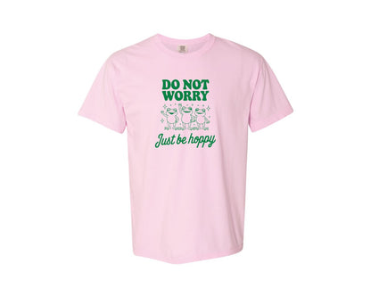 brand:Comfort Colors|color:Blossom|Do Not Worry Just Be Hoppy Frog T Shirt 2 Graphic T-Shirt
