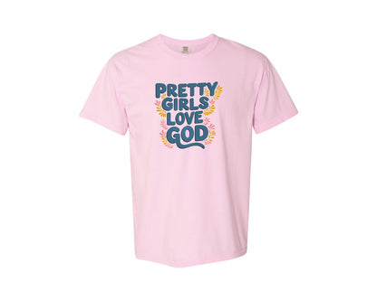 brand:Comfort Colors|color:Blossom|Pretty Girls Love God Christian 3 Graphic T-Shirt