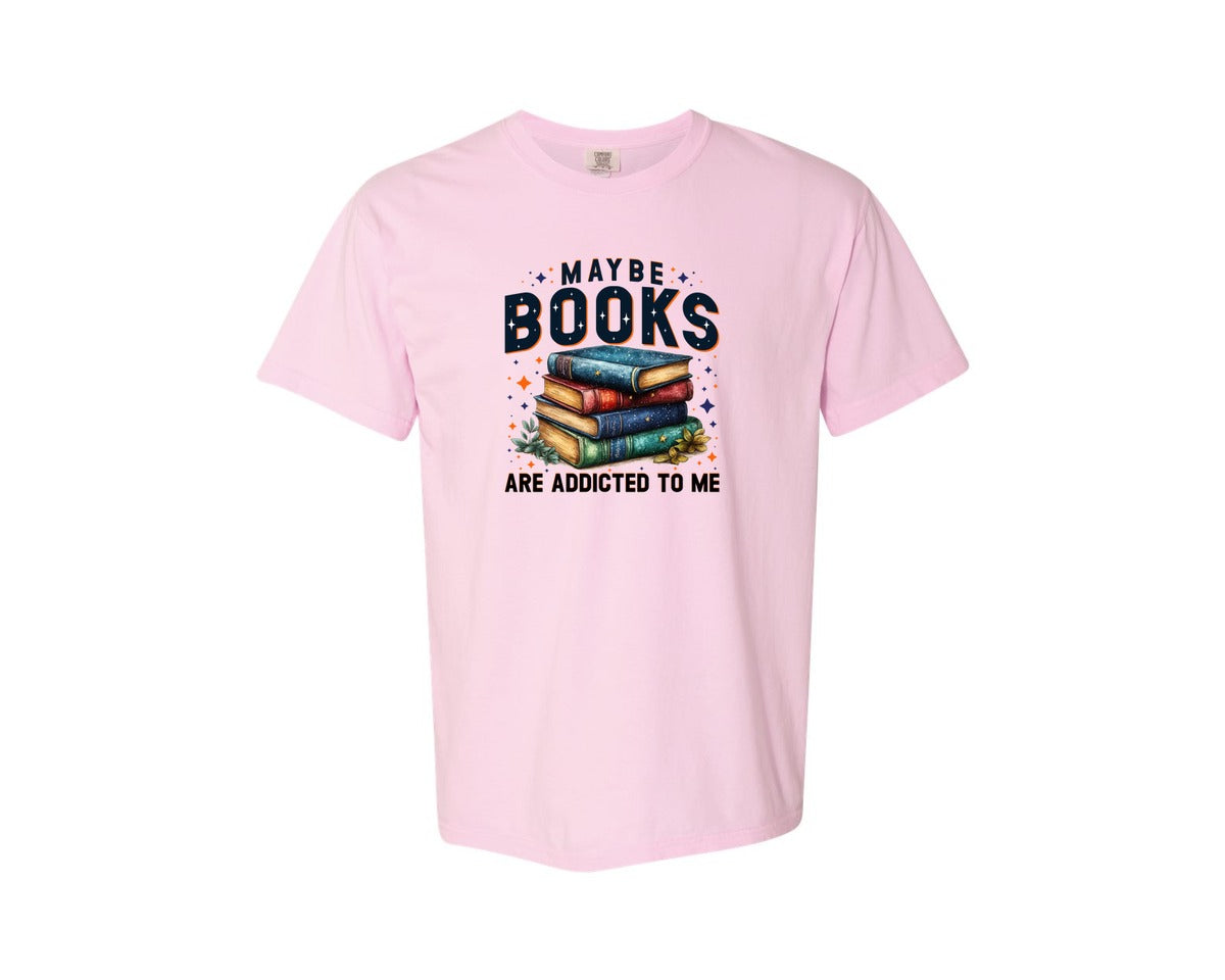 brand:Comfort Colors|color:Blossom|Maybe Books Are Addicted To Me 6 Graphic T-Shirt