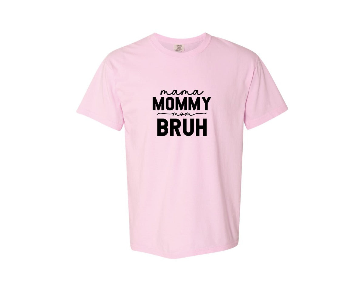 brand:Comfort Colors|color:Blossom|Mama Mommy Mom Bruh Funny Mom 15 Graphic T-Shirt