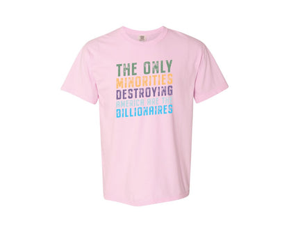 brand:Comfort Colors|color:Blossom|The Only Minorities Destroying America F Graphic T-Shirt