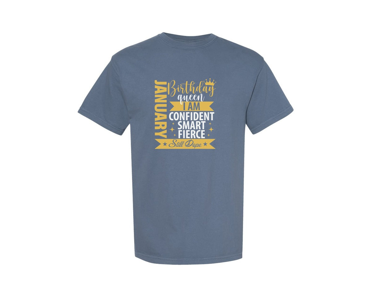 brand:Comfort Colors|color:Blue Jean|January Birthday Queen I Am Confident Graphic T-Shirt