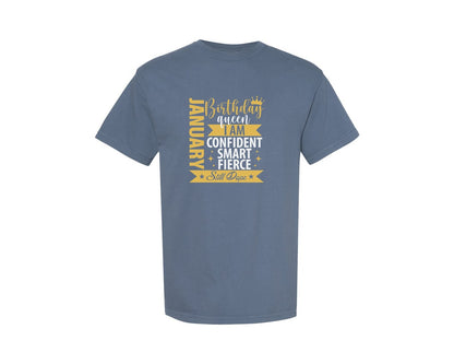 brand:Comfort Colors|color:Blue Jean|January Birthday Queen I Am Confident Graphic T-Shirt