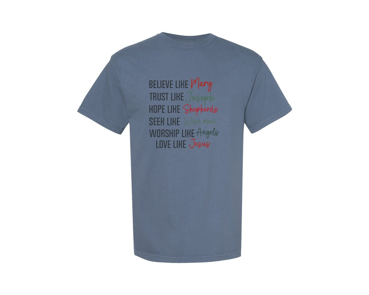 brand:Comfort Colors|color:Blue Jean|Believe Like Mary Christian Graphic T-Shirt