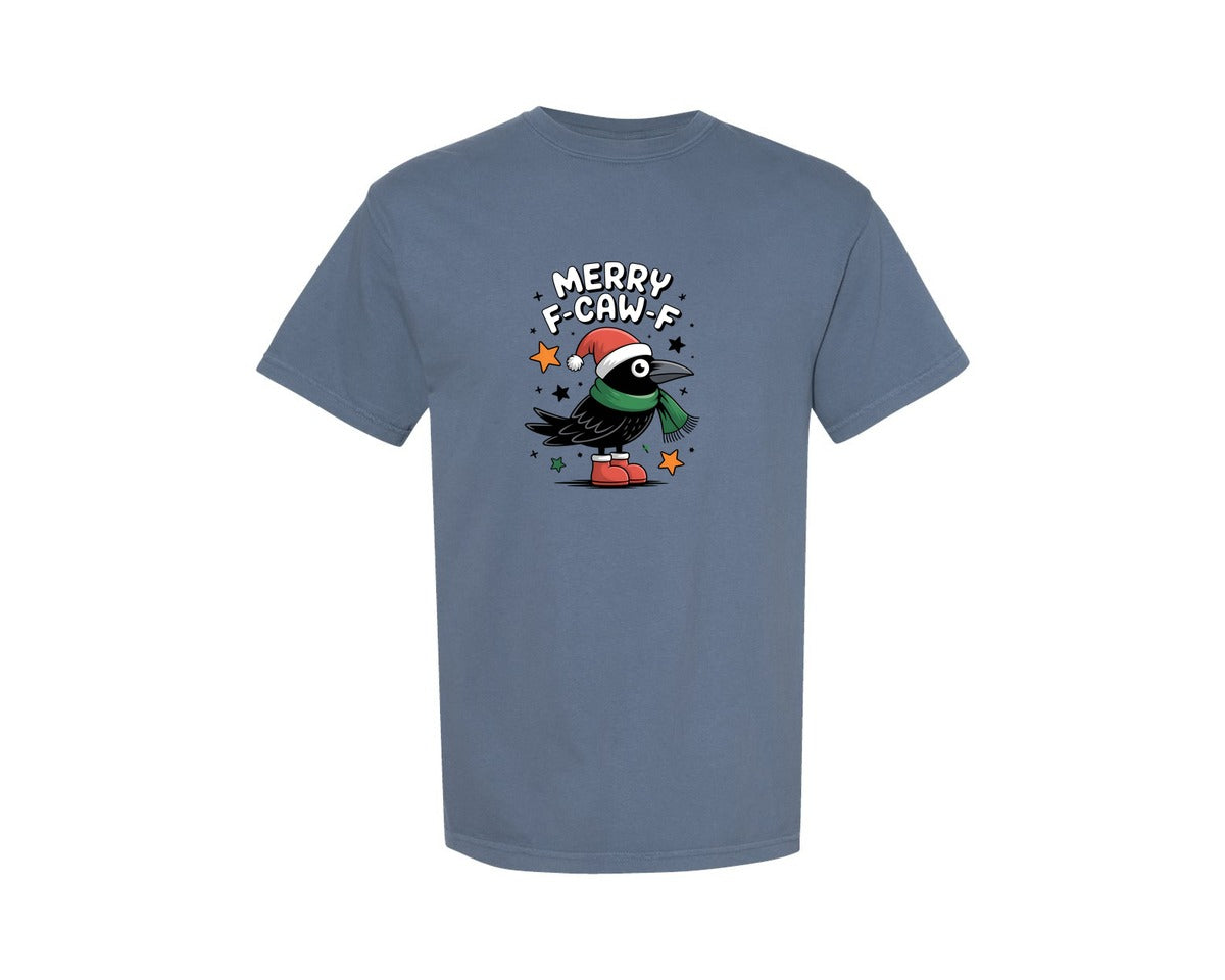 brand:Comfort Colors|color:Blue Jean|Funny Christmas F Caw F Design 2 Graphic T-Shirt