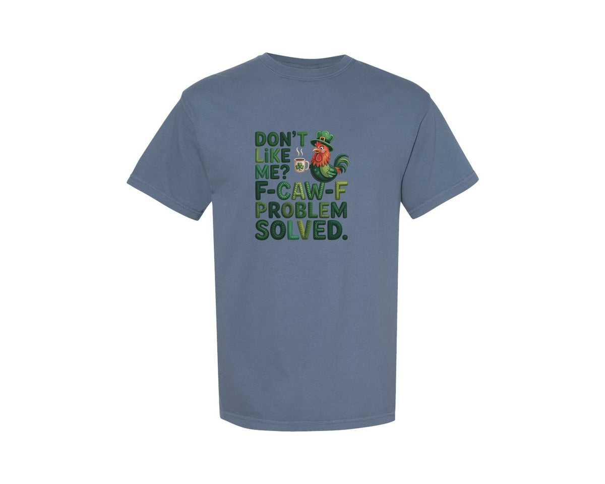 brand:Comfort Colors|color:Blue Jean|F Caw F St Patricks Day Funny Rooster 3 Graphic T-Shirt