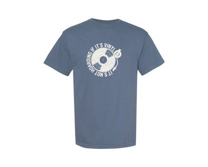 brand:Comfort Colors|color:Blue Jean|Its Not Hoarding If Its Vinyl Graphic T-Shirt