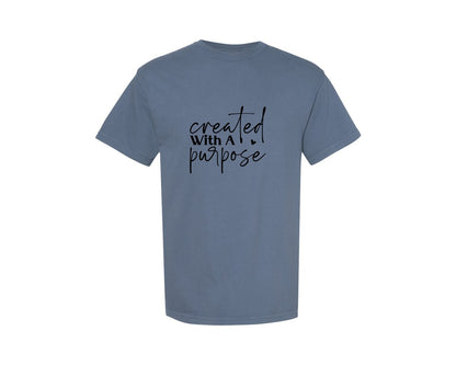 brand:Comfort Colors|color:Blue Jean|Created With A Purpose Worthy Faith Graphic T-Shirt