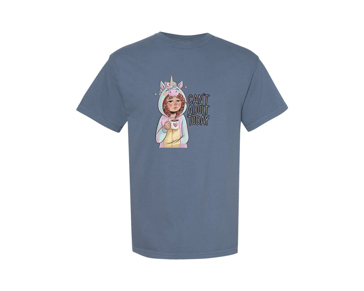 brand:Comfort Colors|color:Blue Jean|Cant Adult Today Sarsactic Funny Girl Graphic T-Shirt