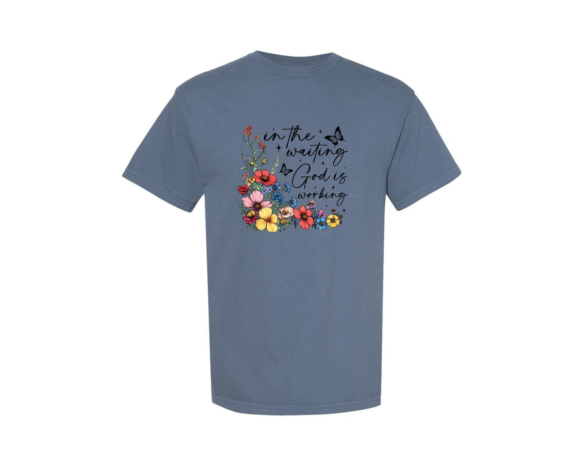 brand:Comfort Colors|color:Blue Jean|In The Waiting God Is Working Pngfloral Graphic T-Shirt