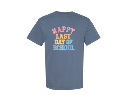 brand:Comfort Colors|color:Blue Jean|Retro Happy Last Day Of School 2 Graphic T-Shirt