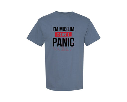 brand:Comfort Colors|color:Blue Jean|Im Muslim Dont Panic Muslim Quote Is Graphic T-Shirt
