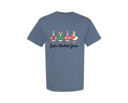 brand:Comfort Colors|color:Blue Jean|Just A Bookish Goose Book Lover Graphic T-Shirt