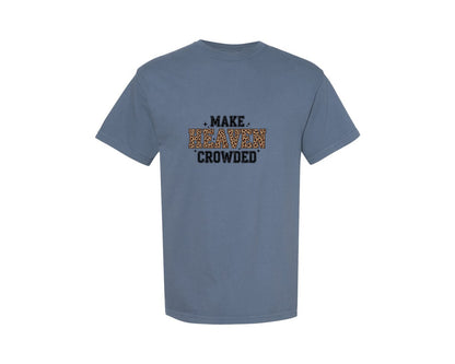 brand:Comfort Colors|color:Blue Jean|Make Heaven Crowded Leopard Print Graphic T-Shirt