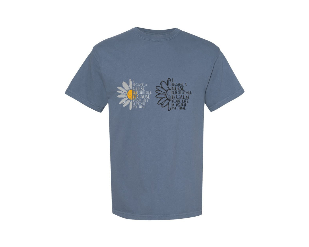 brand:Comfort Colors|color:Blue Jean|Nurse Practitioner Inspirational Nursing Graphic T-Shirt