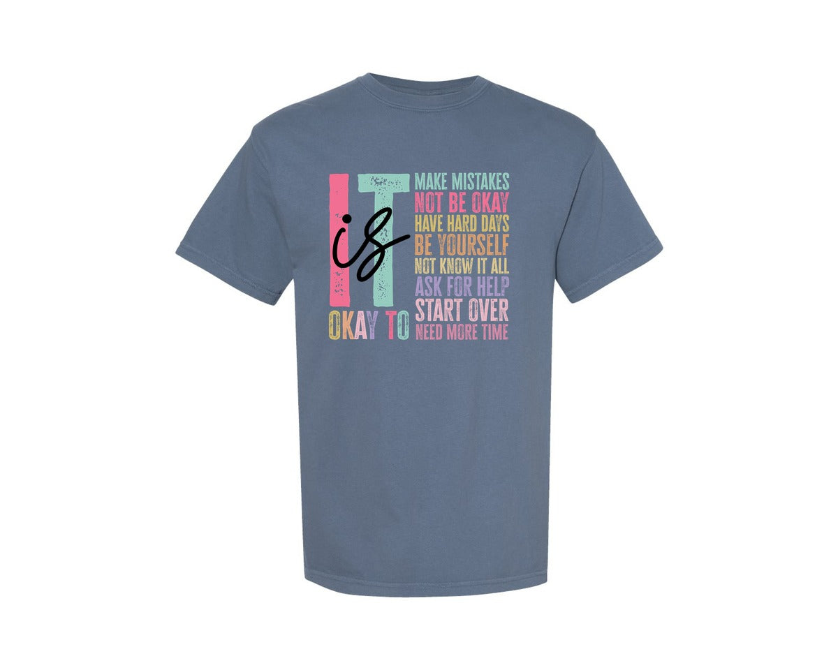 brand:Comfort Colors|color:Blue Jean|Its Okay To Make Mistakes Svgself Love Graphic T-Shirt