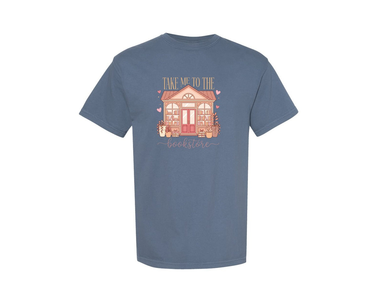 brand:Comfort Colors|color:Blue Jean|Take Me To The Bookstore Valentine Graphic T-Shirt