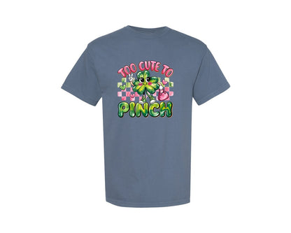 brand:Comfort Colors|color:Blue Jean|Too Cute To Pinch St Patrick Day Graphic T-Shirt
