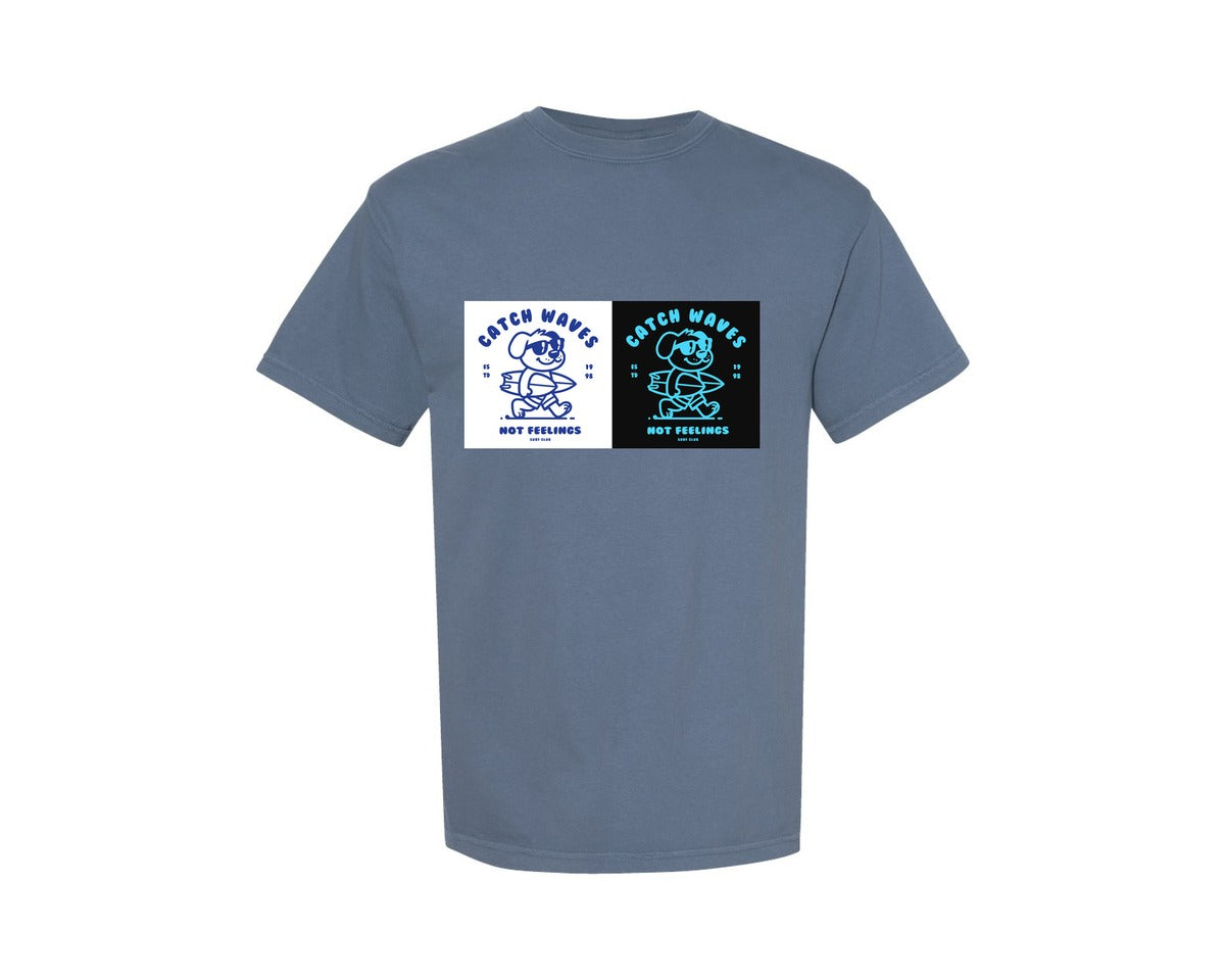 brand:Comfort Colors|color:Blue Jean|Surf Dog Catch Waves Not Feelings Graphic T-Shirt