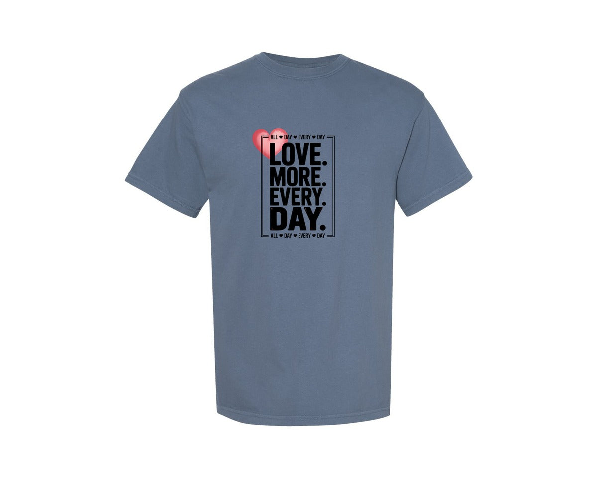 brand:Comfort Colors|color:Blue Jean|Funny Valentines Day T Shirt Design 3 Graphic T-Shirt
