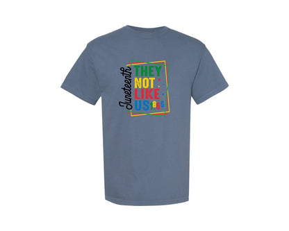 brand:Comfort Colors|color:Blue Jean|They Not Like Us Juneteenth Graphic T-Shirt