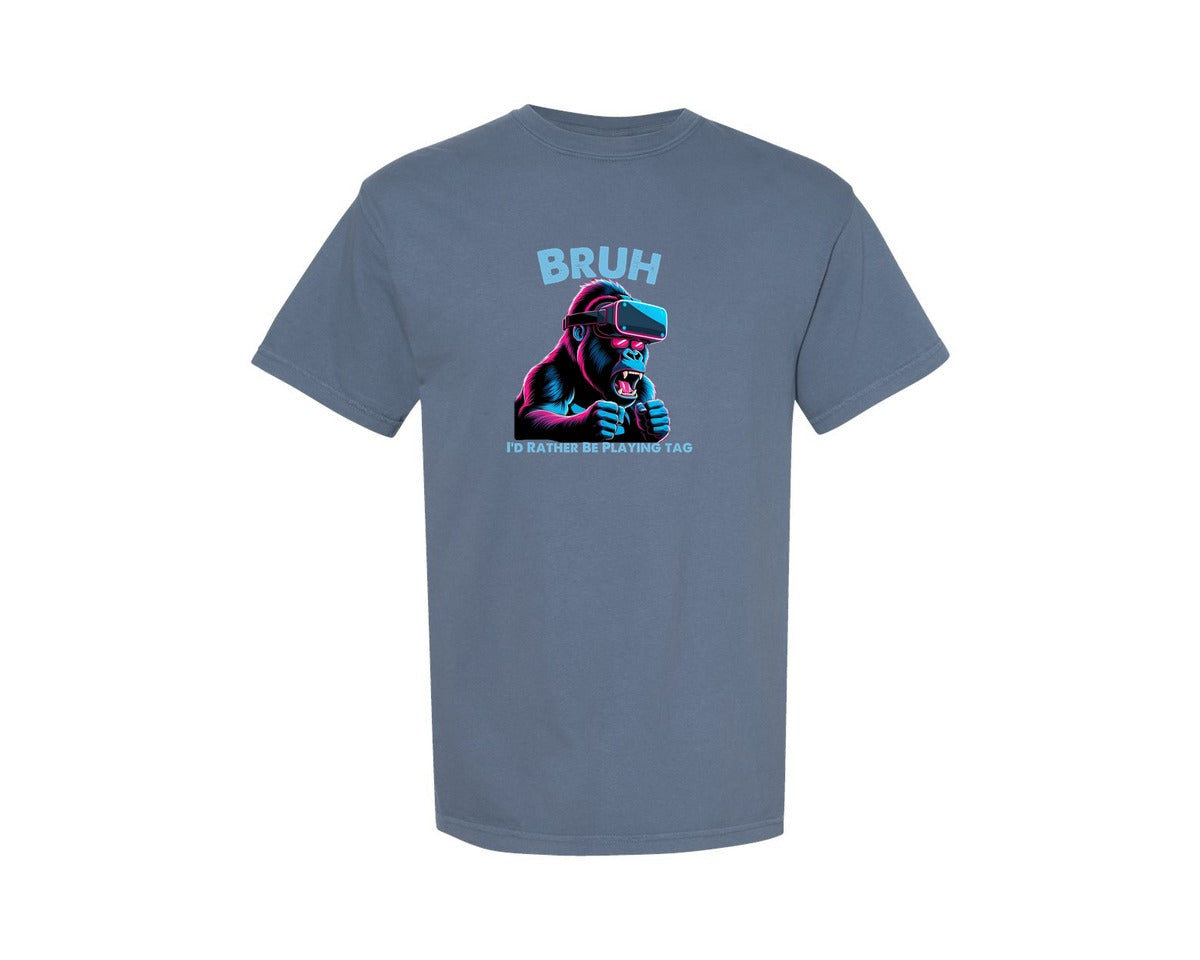 brand:Comfort Colors|color:Blue Jean|Bruh Id Rather Be Playing Tag T Shirt Graphic T-Shirt