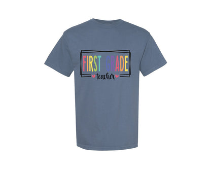 brand:Comfort Colors|color:Blue Jean|First Grade Teacher 11 Graphic T-Shirt