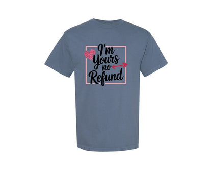 brand:Comfort Colors|color:Blue Jean|Funny Valentine Love Quote Graphic T-Shirt