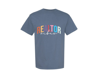 brand:Comfort Colors|color:Blue Jean|Realtor Vibes Real Estate Agent Tshirt Graphic T-Shirt