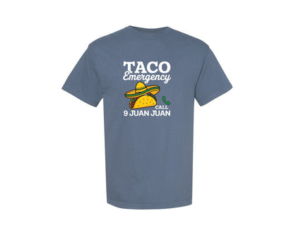 brand:Comfort Colors|color:Blue Jean|Taco Emergency Call 9 Juan Juan 2 Graphic T-Shirt